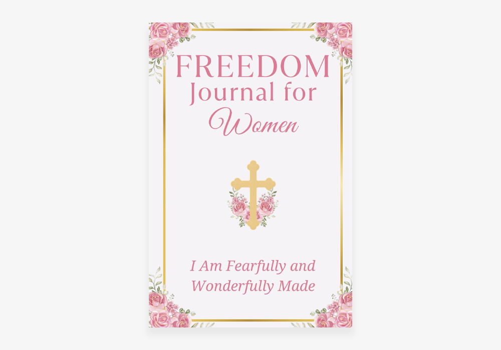 Freedom Journal for Women: I Am Fearfully and Wonderfully Made